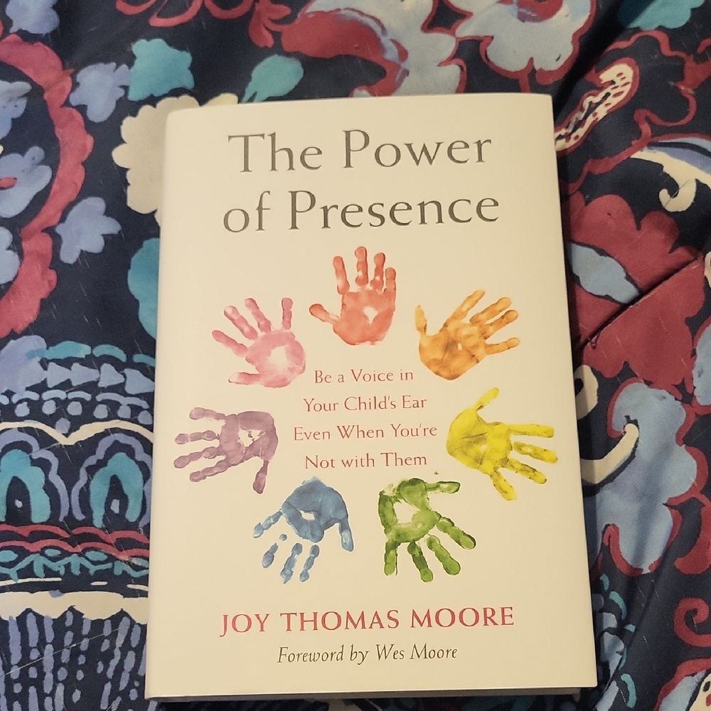 The Power Of Presence Book By Joy Thomas Moore.